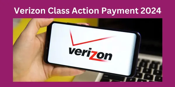 Verizon Class Action Payment 2024