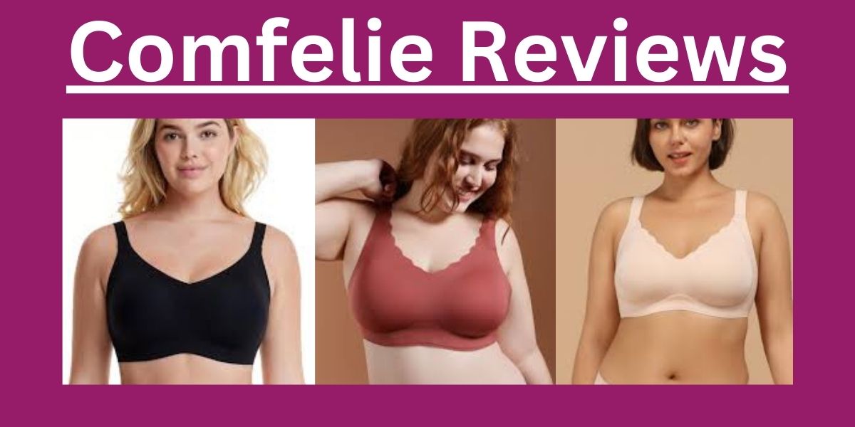 Comfelie Reviews