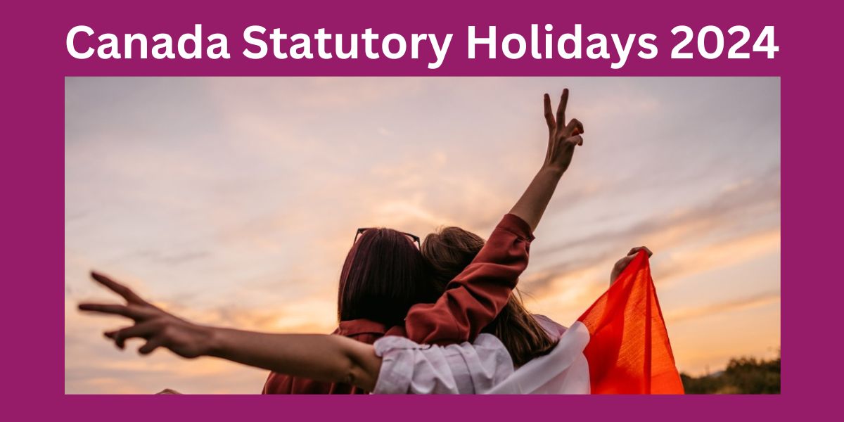 Canada Statutory Holidays 2024