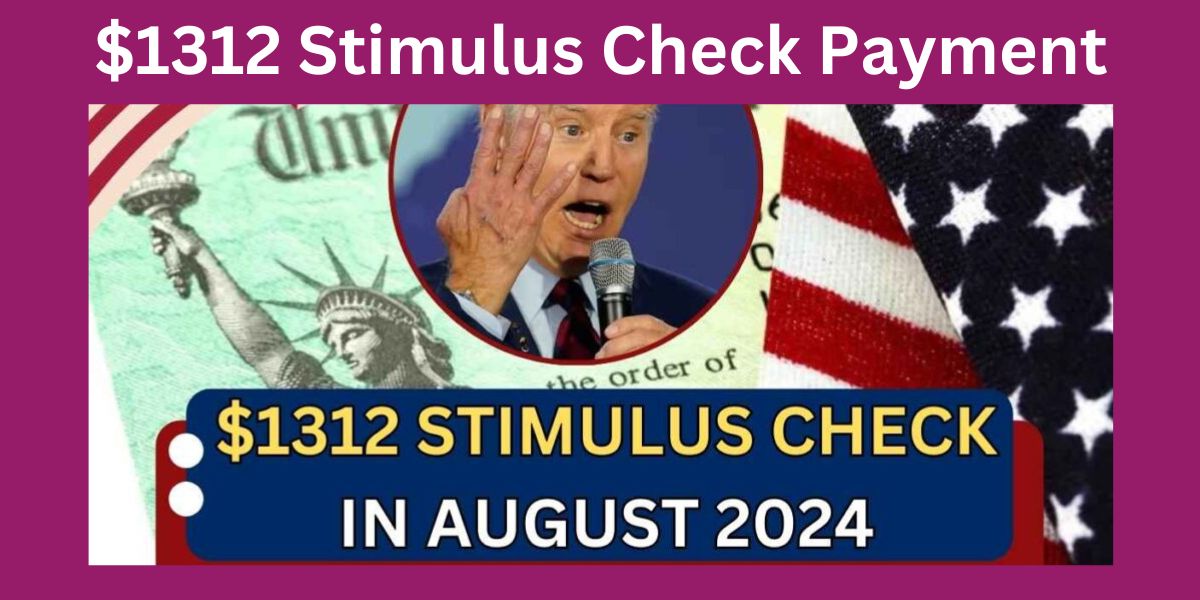 $1312 Stimulus Check Payment