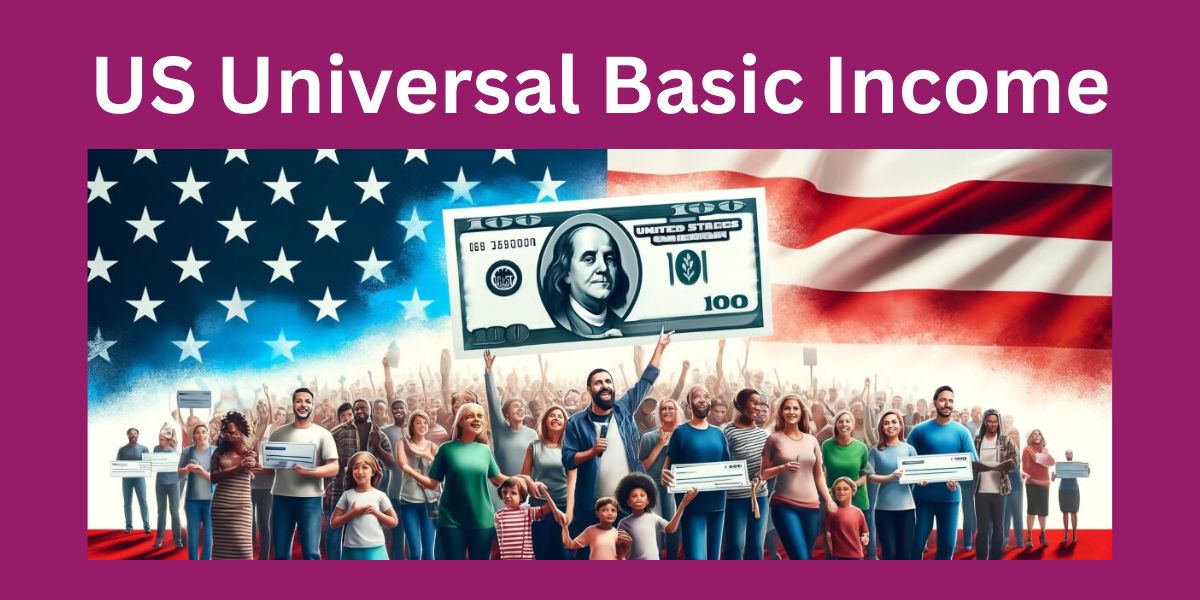 US Universal Basic Income