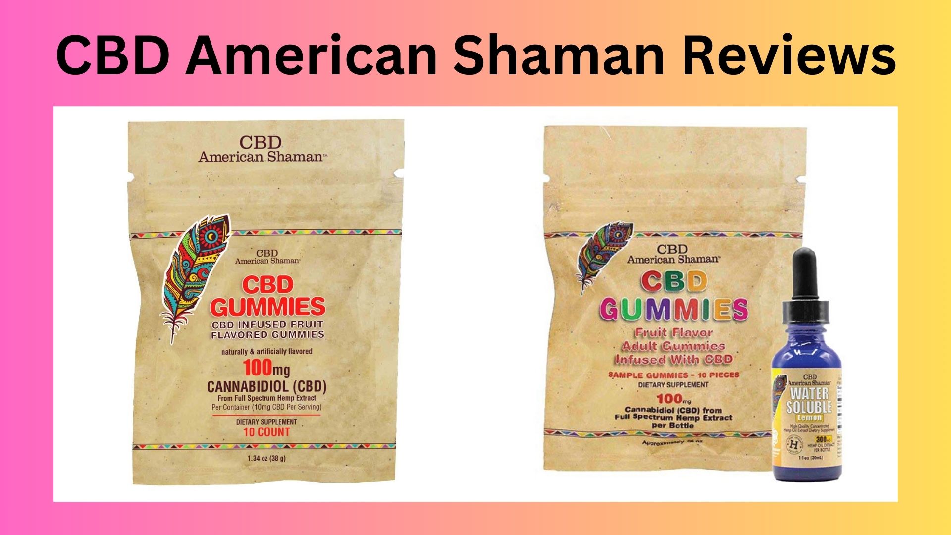 CBD American Shaman Reviews