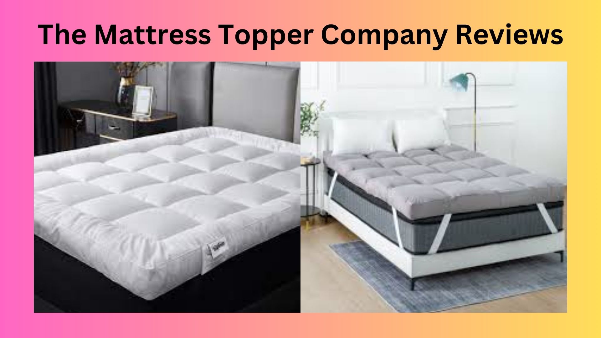 The Mattress Topper Company Reviews