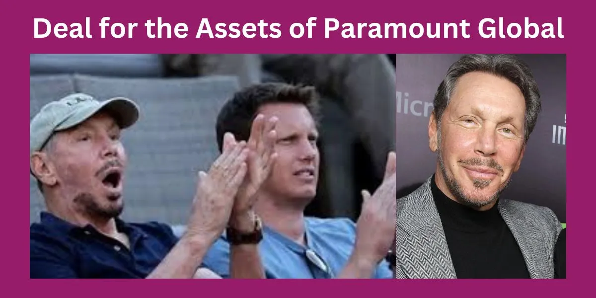 Deal for the Assets of Paramount Global