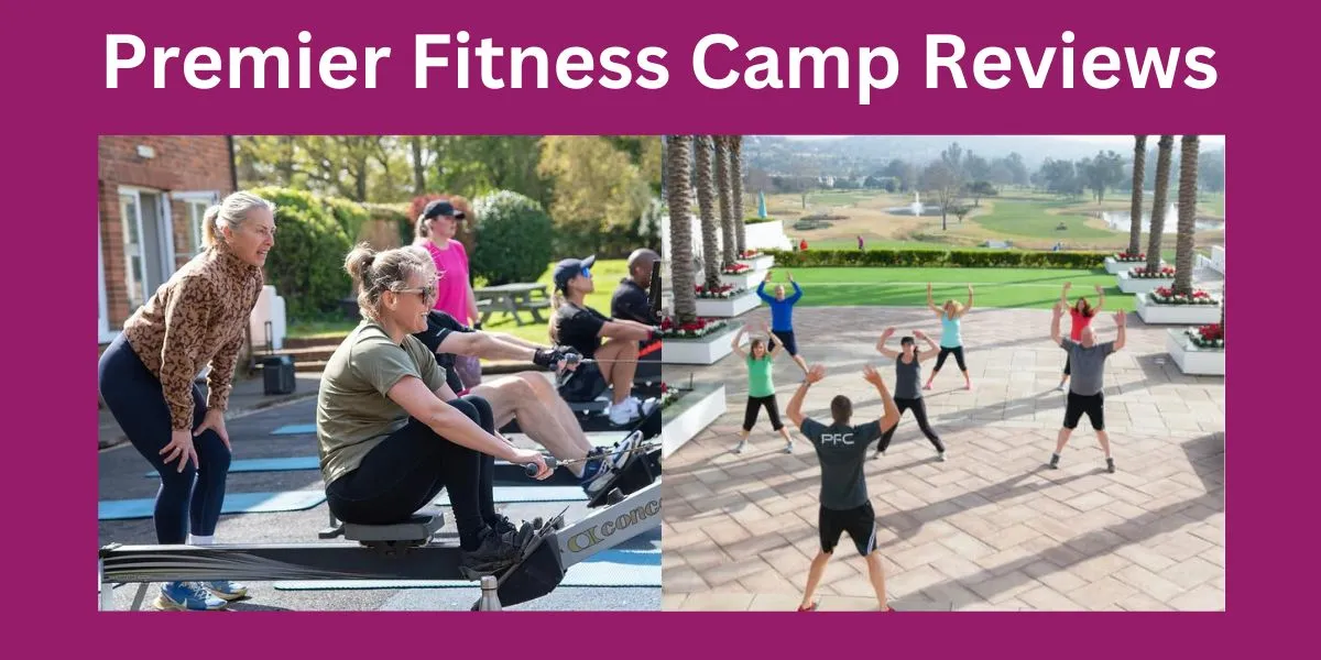 Premier Fitness Camp Reviews