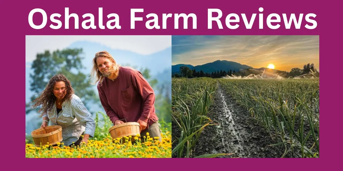 Oshala Farm Reviews