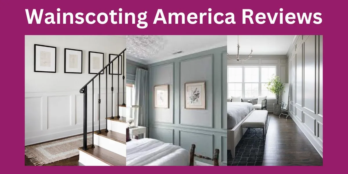 Wainscoting America Reviews