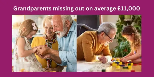 Grandparents missing out on average £11,000