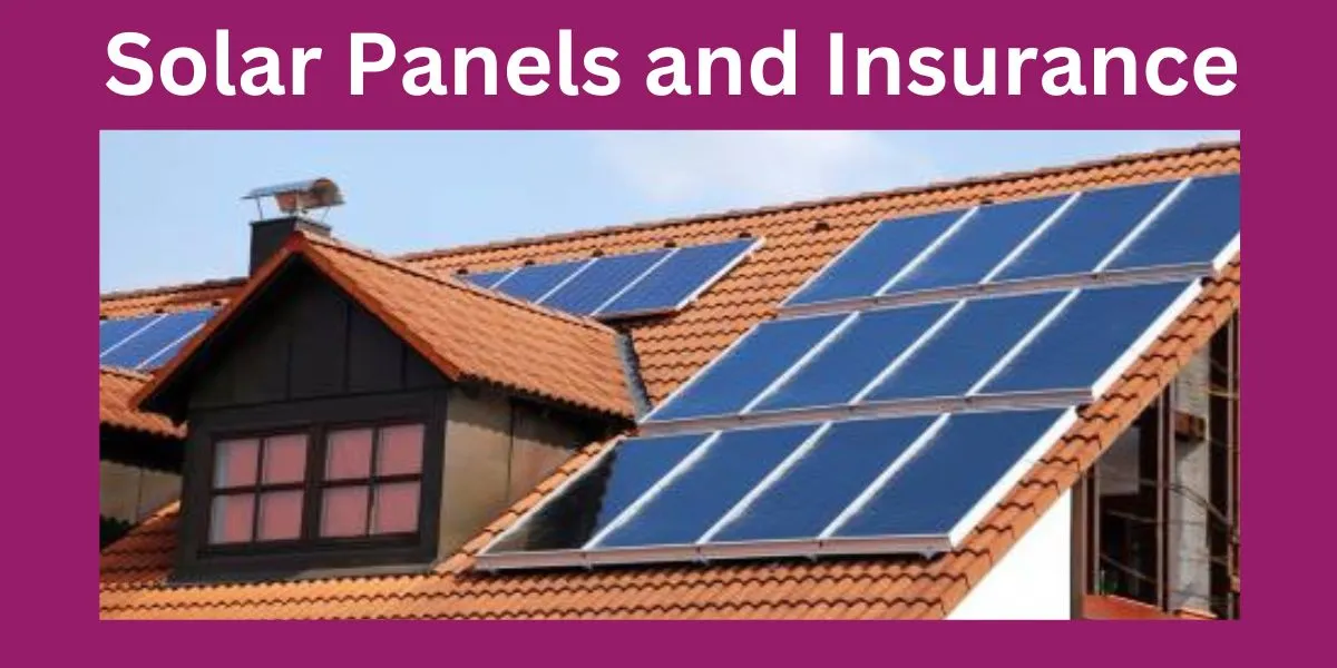 Solar Panels and Insurance