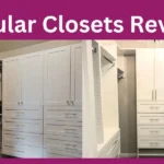 Modular Closets Reviews