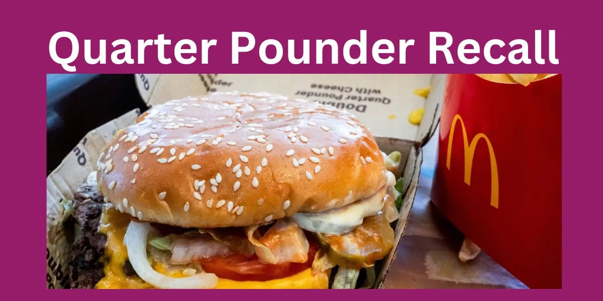 Quarter Pounder Recall