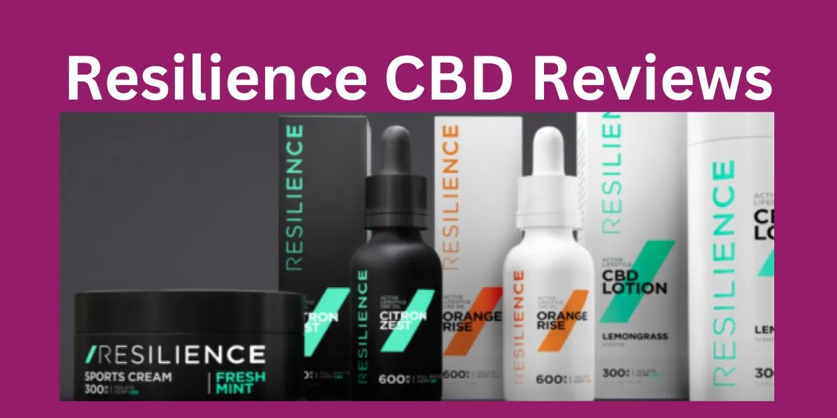 Resilience CBD Reviews