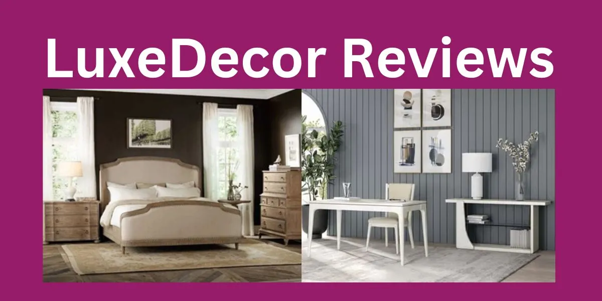 LuxeDecor Reviews