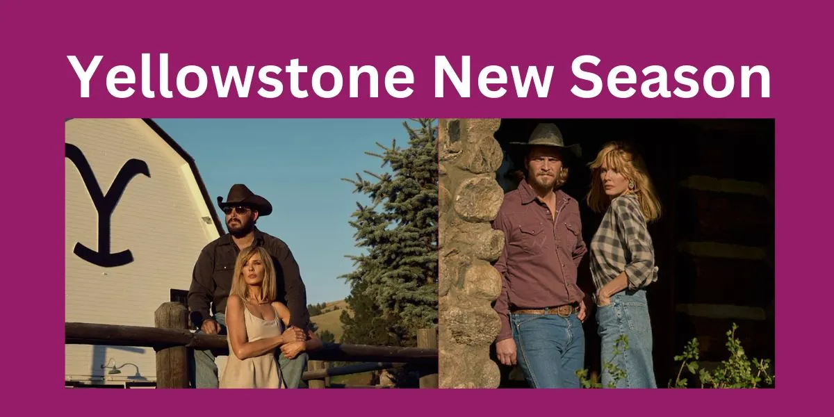 Yellowstone New Season