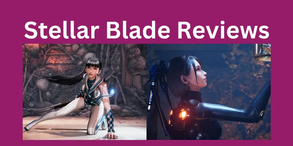 Stellar Blade Reviews