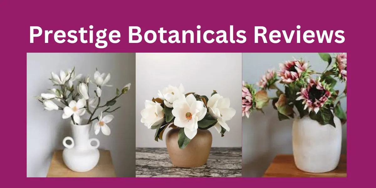 Prestige Botanicals Reviews