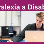 Is Dyslexia a Disability