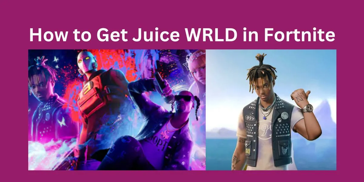 How to Get Juice WRLD in Fortnite