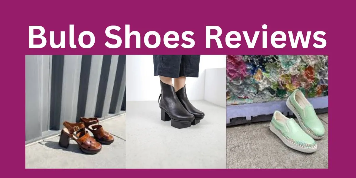 Bulo Shoes Reviews