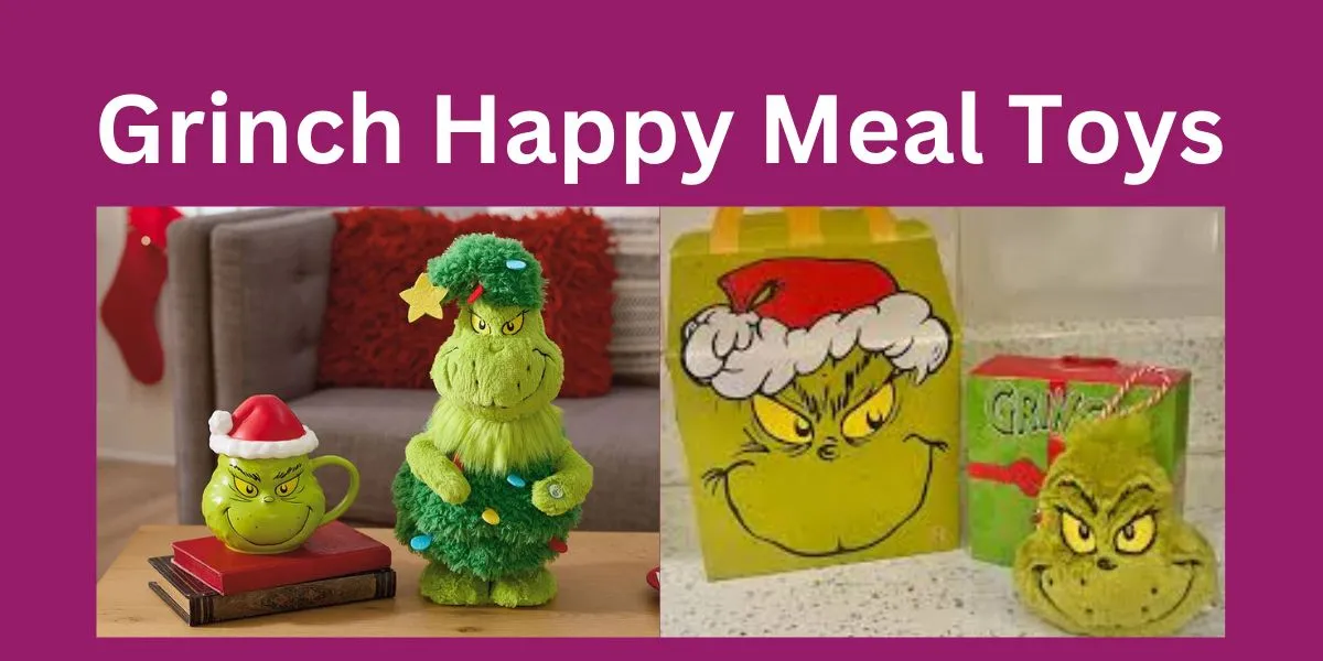 Grinch Happy Meal Toys