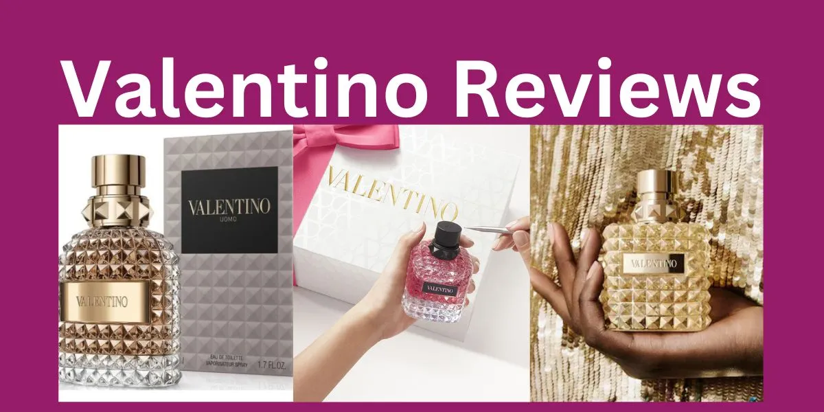 Valentino Reviews