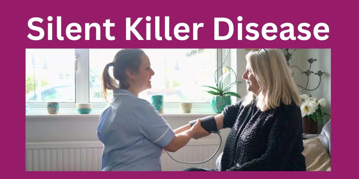 Silent Killer Disease