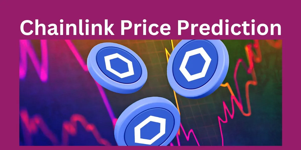 Chainlink Price Prediction