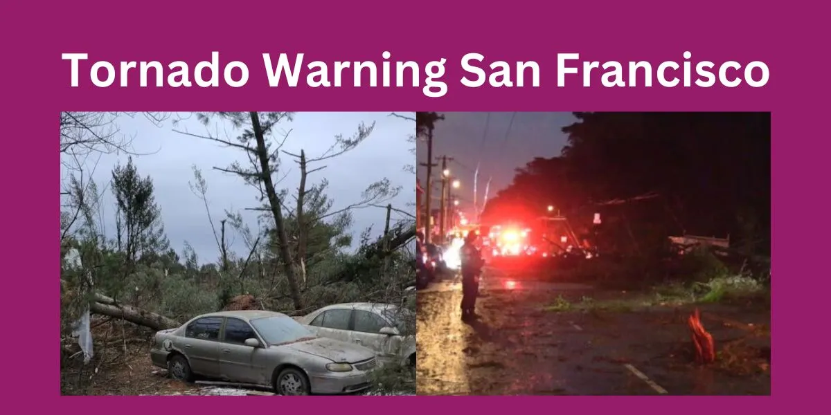 Tornado Warning San Francisco