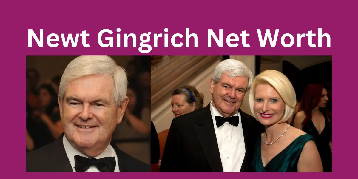 Newt Gingrich Net Worth