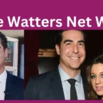 Jesse Watters Net Worth